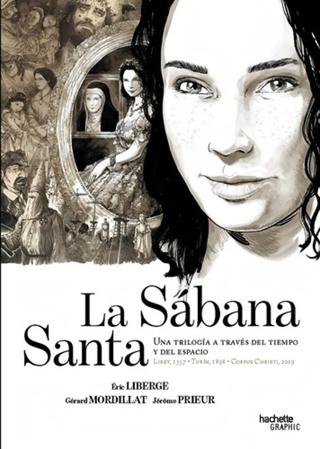 La Sabana Santa Una Trilogia A Traves Del Tiempo Y El Espac, De Liberge, Eric. Editorial Hachette, Tapa Dura En Español