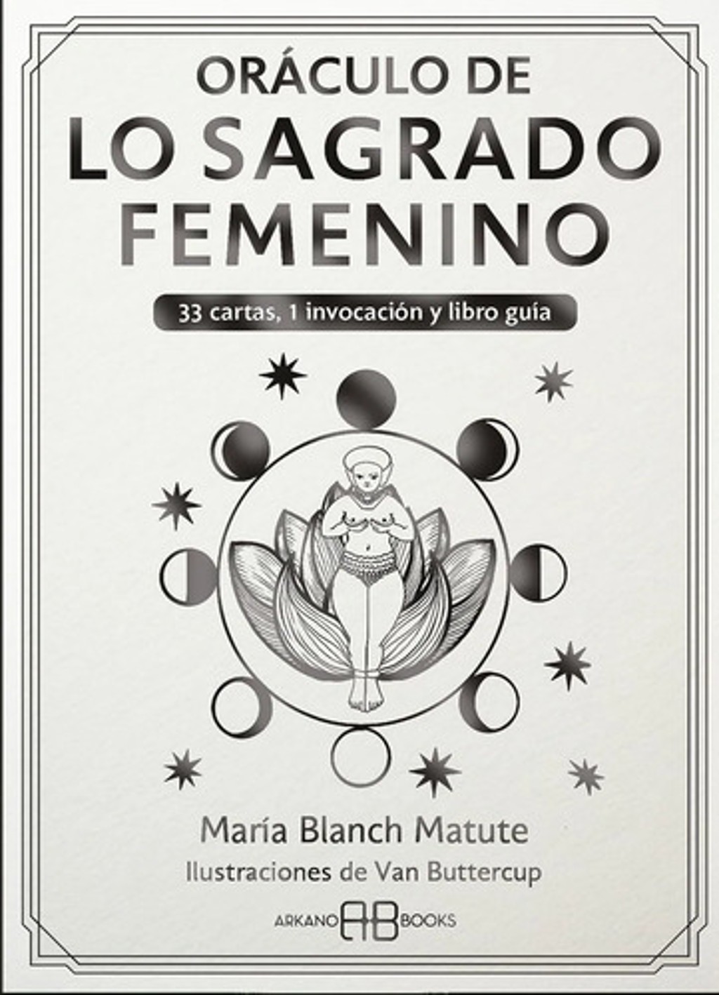 Oráculo De Lo Sagrado Femenino Blanch Guía Tarot Esotérico