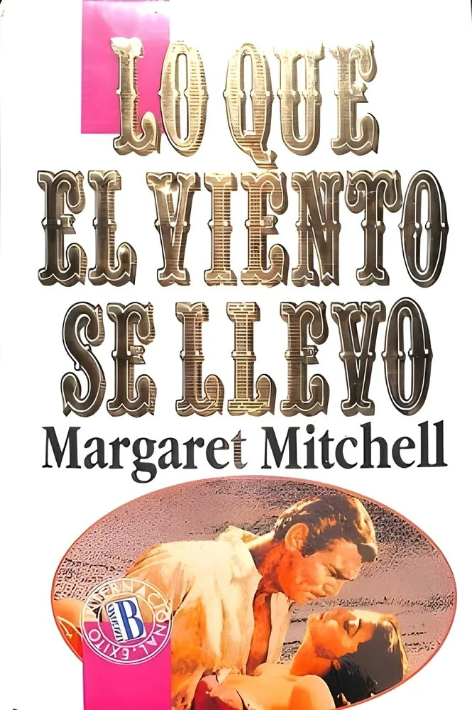 Lo Que El Viento Se Llevo