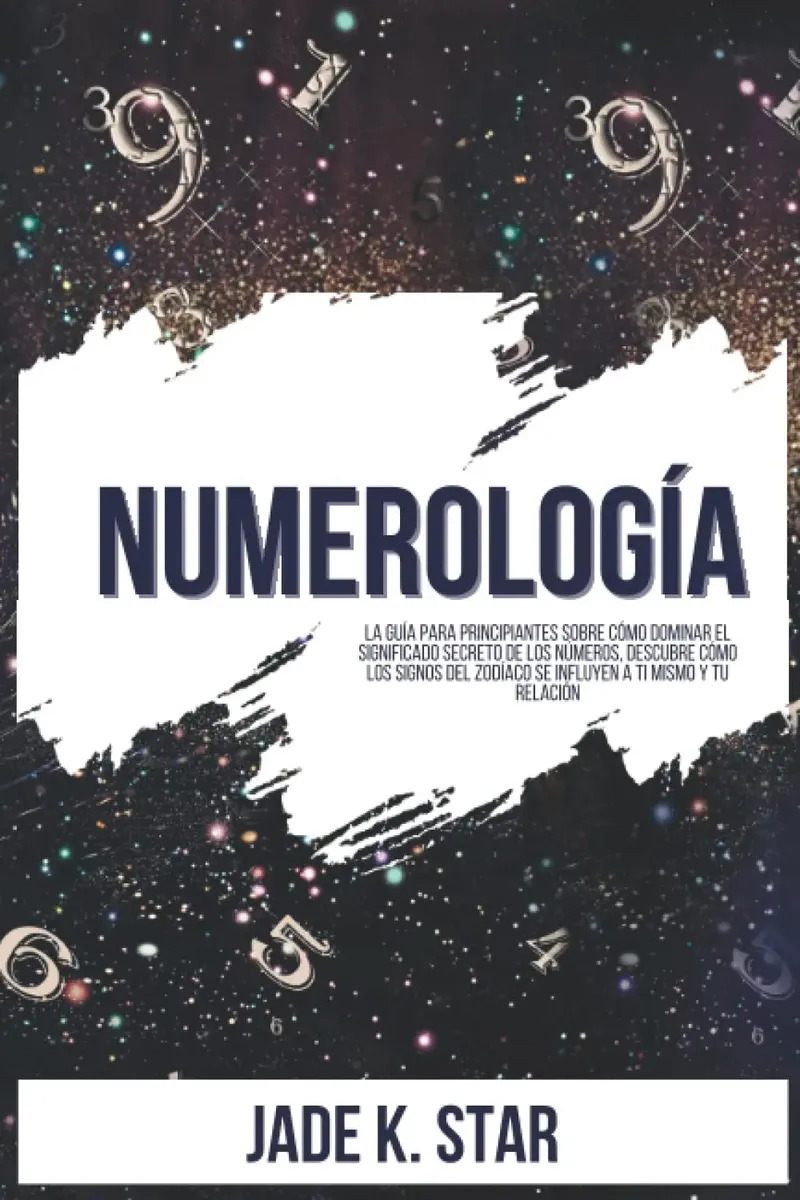 Numerología Secreto De Los Números Los Signos Del Zodíaco