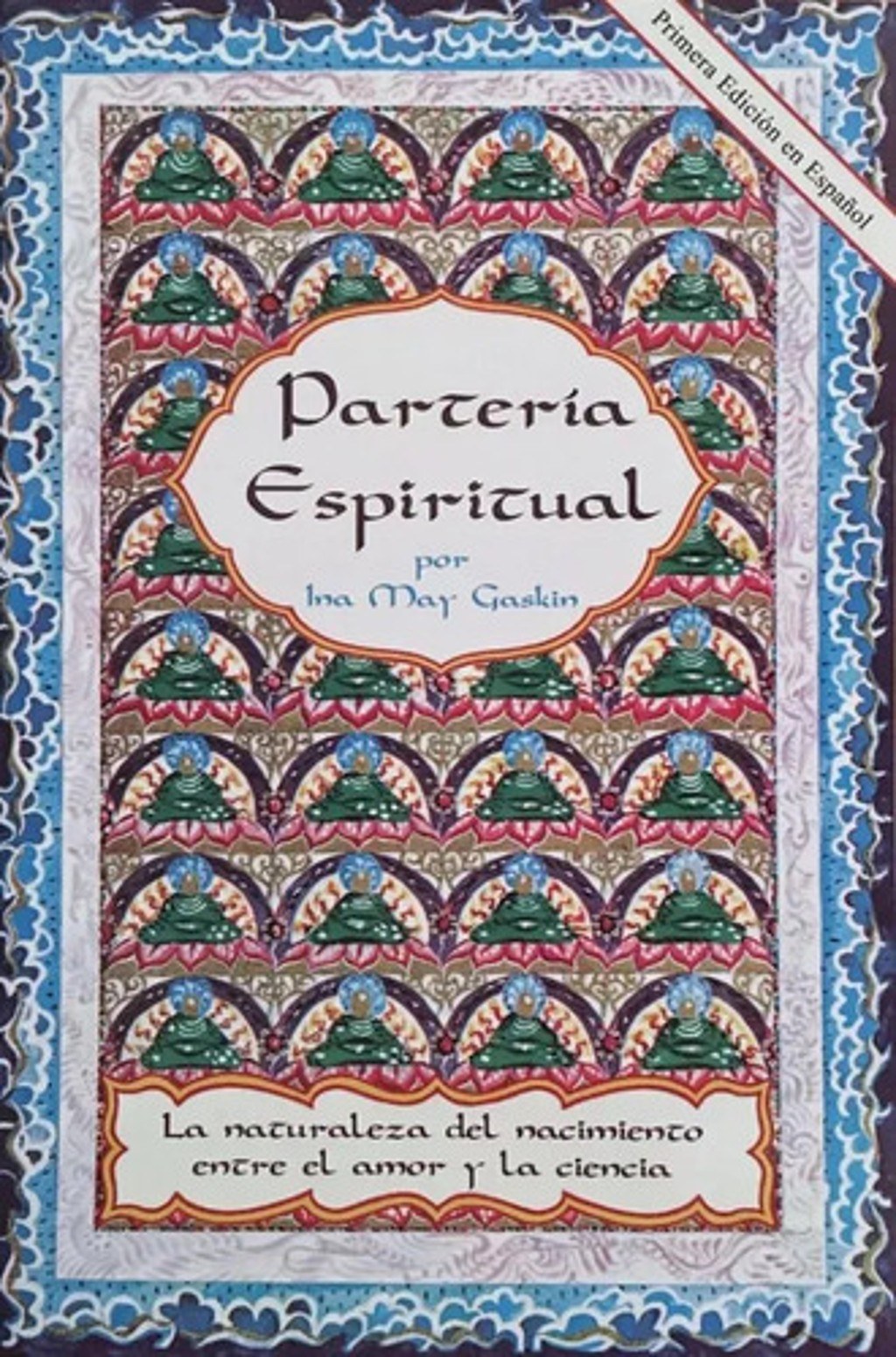 Partería Espiritual Sabiduría Femenina Y Nacimiento