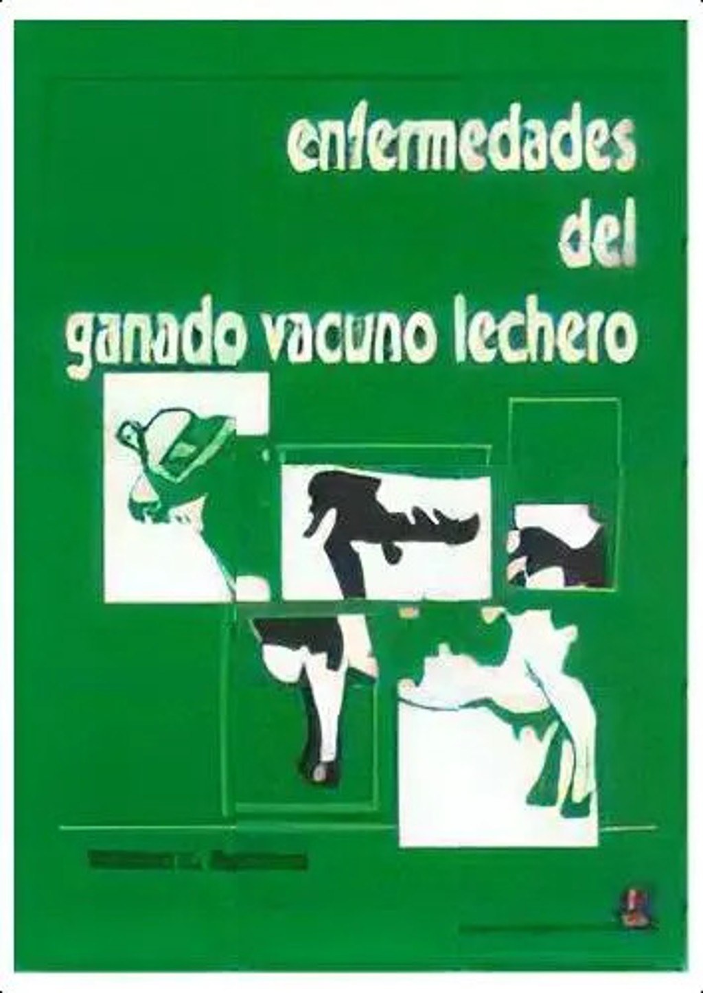 Enfermedades Del Ganado Vacuno Lechero, De Rebhun, William C.. Editorial Editorial Acribia, S.a., Tapa Blanda En Español