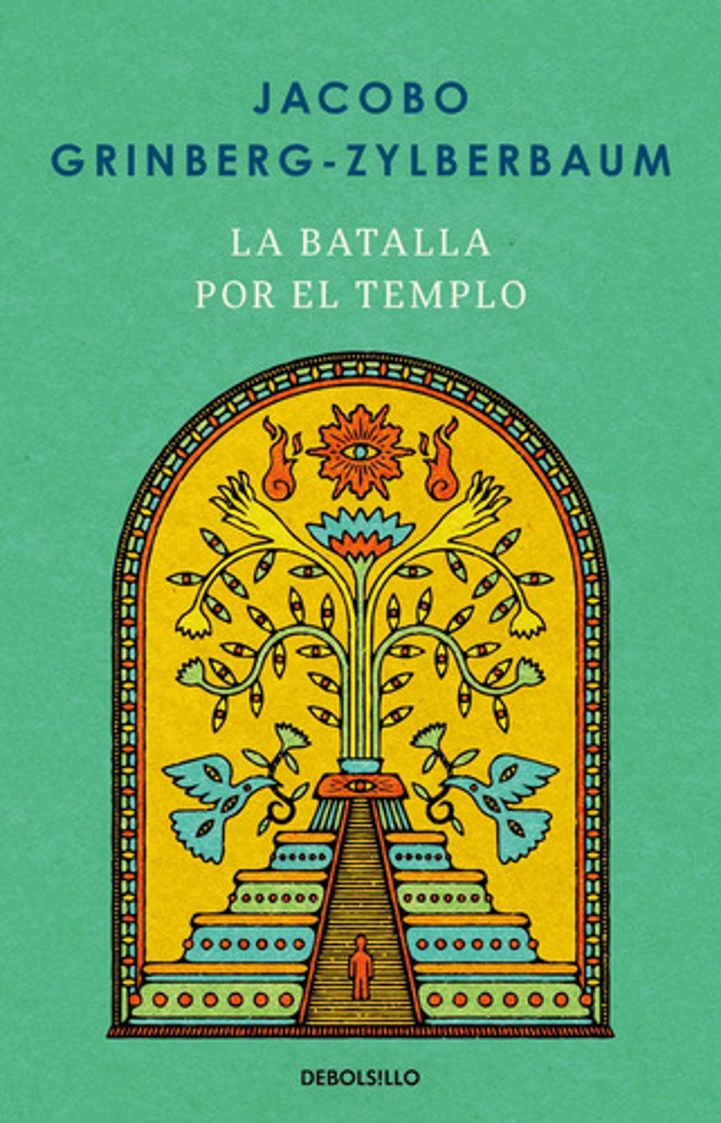 La Batalla Por El Templo Jacobo Grinberg Biografía