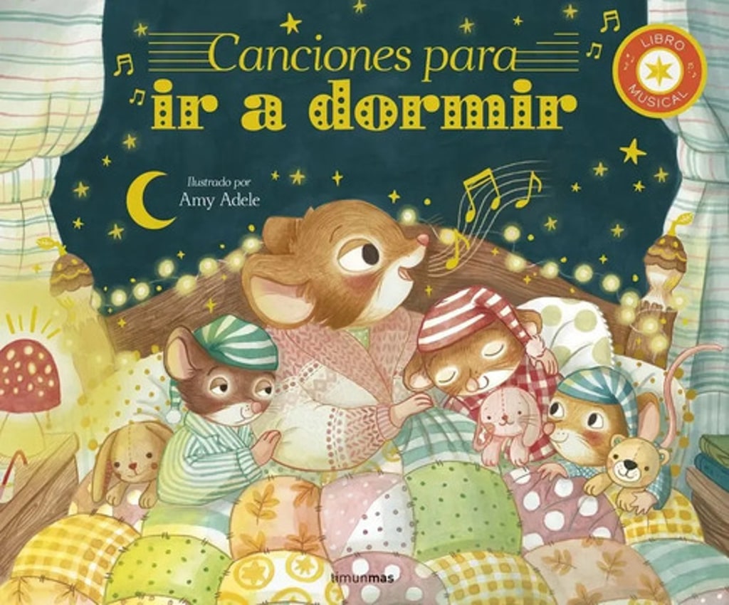 Libro Canciones Para Ir A Dormir. Libro Musical, De Amy Adele, Vol. 1. Editorial Timun Mas Infantil, Tapa Dura (2025)