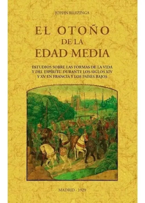 El Otoño De La Edad Media - Johan Huizinga, De Huizinga, Johan. Editorial Editorial Maxtor, Tapa Blanda En Español, 2023