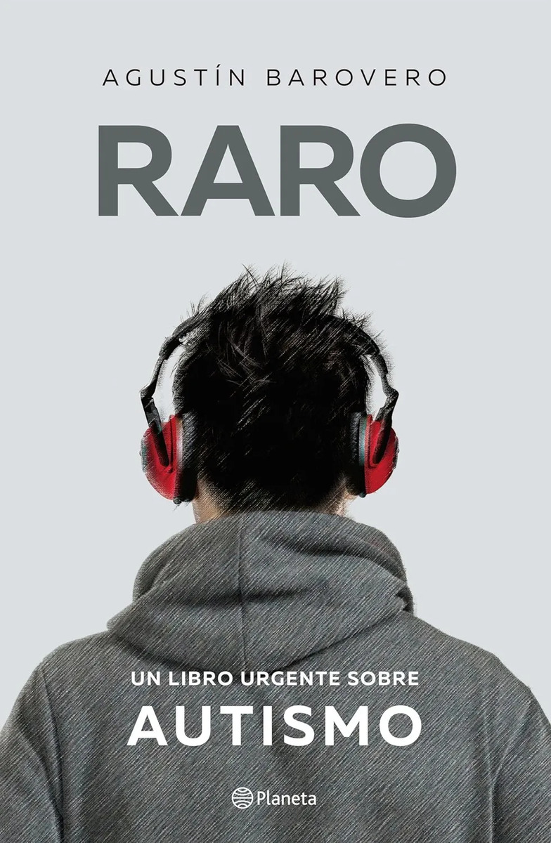 Raro Autismo Neurodivergencia Agustín Barovero