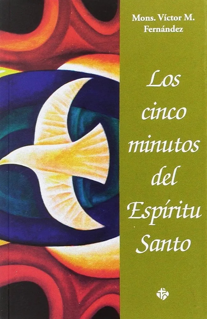 Los Cinco Minutos Del Espíritu Santo Oración Fernández