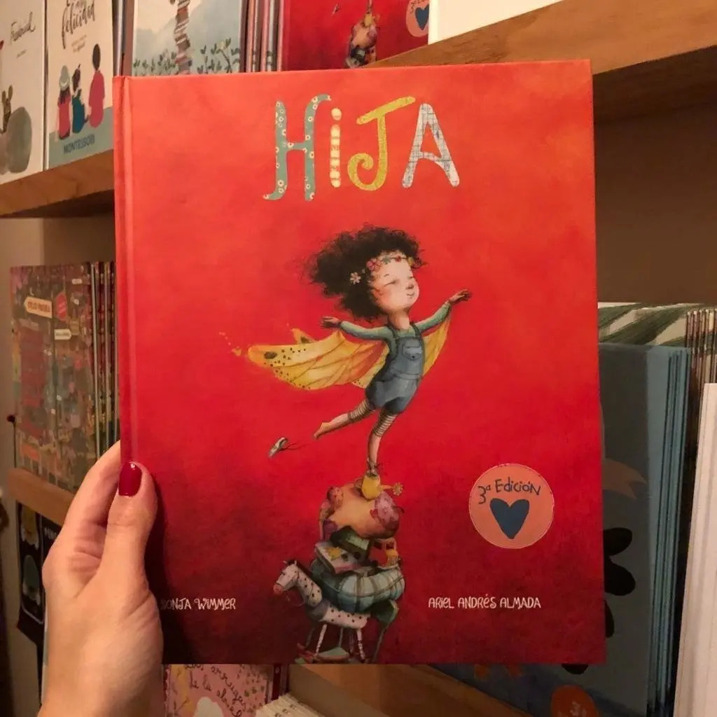 Hija - Un Delicioso Cuento Para Leer A Las Hijas Curiosas