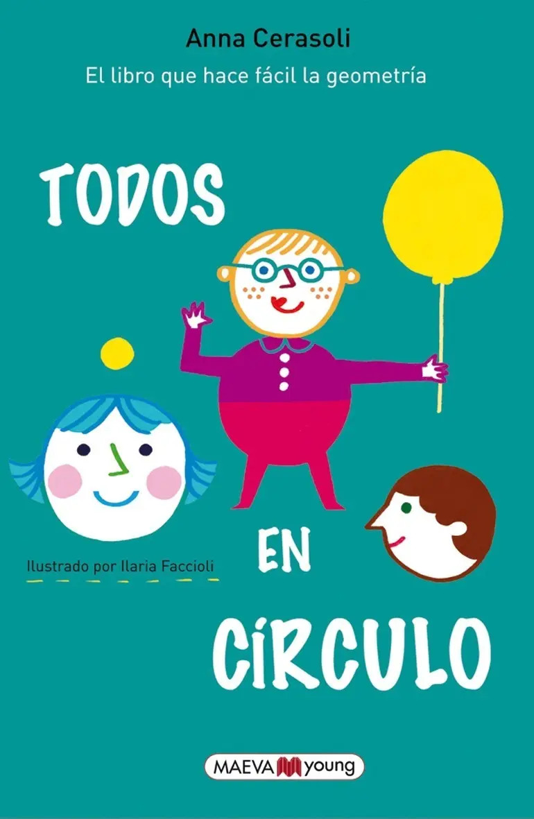Todos En Círculo ¡el Libro Que Hace Fácil La Geometría!