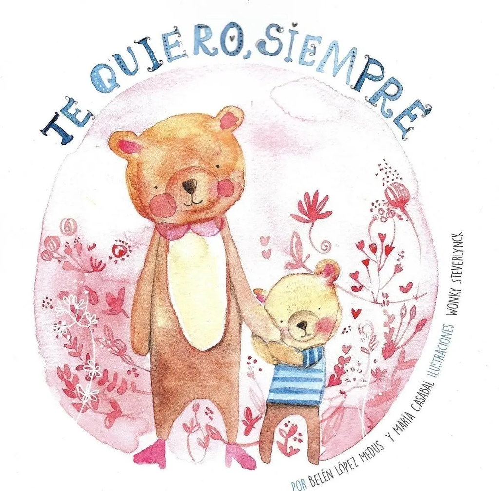 Te Quiero Siempre - Belen Lopez Medus