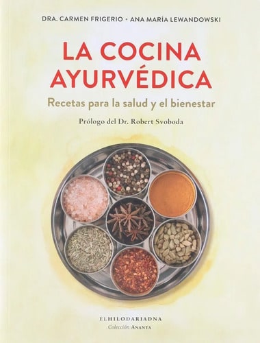 Libro Cocina Ayurvedica Recetas Para La Salud Frigerio 
