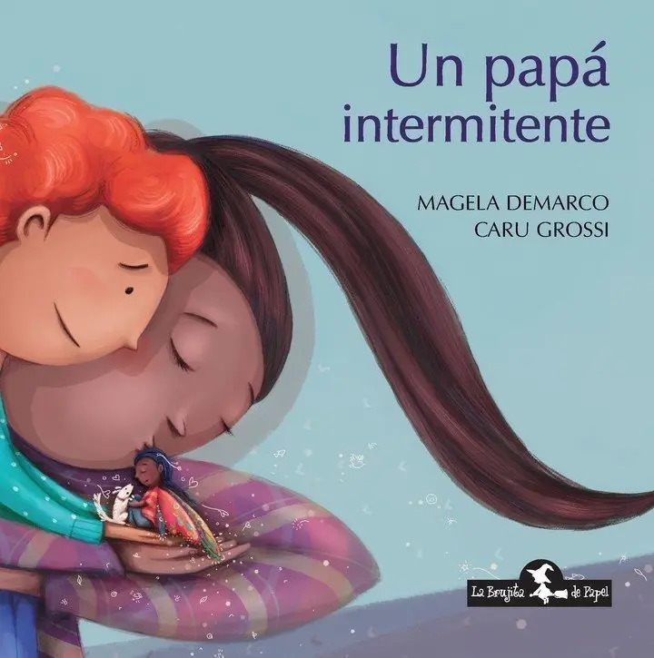 Libro Un Papá Intermitente - Magela Demarco