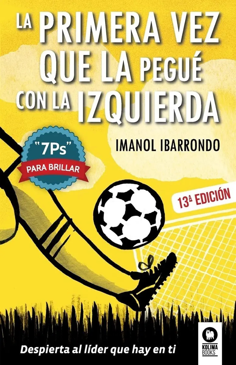 Libro Primera Vez Que La Pegué Con La Izquierda - Imanol I