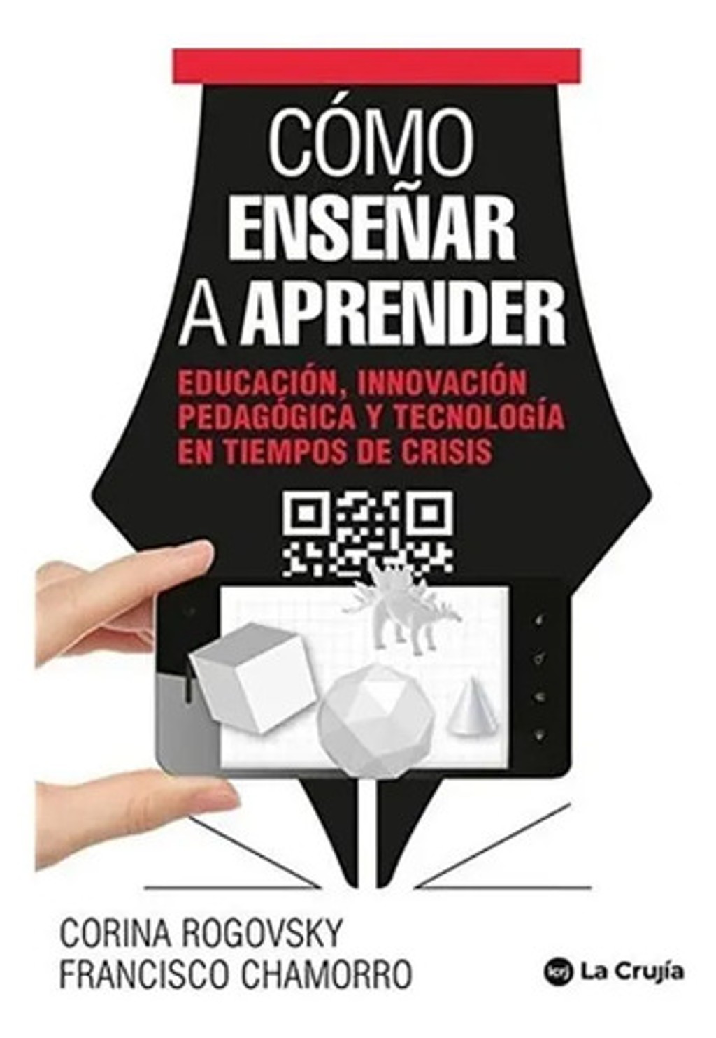 Libro - Cómo Enseñar A Aprender - F. Chamorro / C. Rogovsky