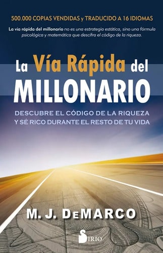 Libro - La Vía Rápida Del Millonario - M.j. De Marco