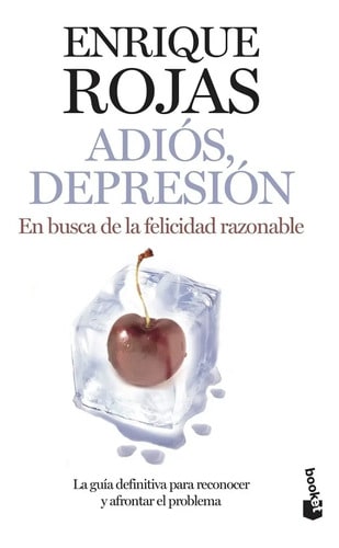 Libro - Adiós Depresión - Enrique Rojas