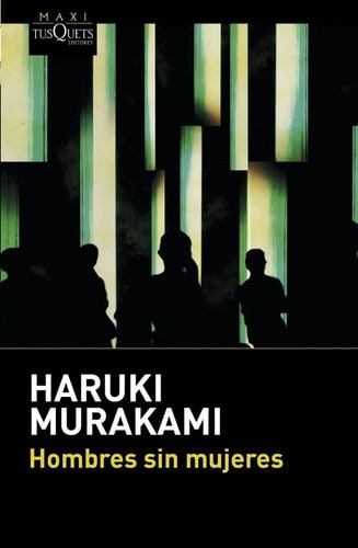 Libro - Hombres Sin Mujeres - Haruki Murakami