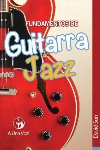 Libro - Fundamentos De Guitarra Jazz - Son, David