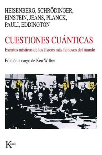 Libro - Cuestiones Cuánticas - Ken Wilber