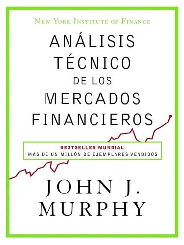 Libro - Análisis Técnico Mercados Financieros - J.j. Murphy