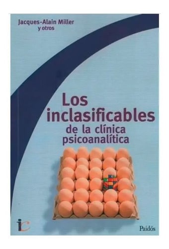 Libro - Inclasificables Miller Clínica Psiconanalítica