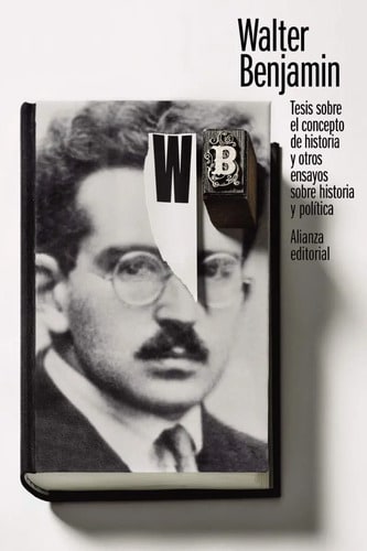 Libro - Walter Benjamin Tesis Sobre El Concepto De Historia