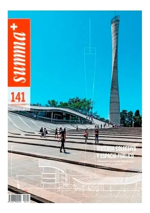 Summa + 141: Vivienda Colectiva Y Espacio Público