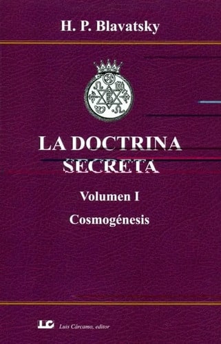 Libro - La Doctrina Secreta (v.1). Cosmogenesis - Blavatsky