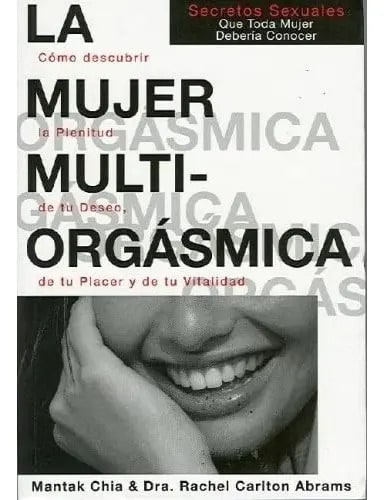 Libro -  La Mujer Multiorgasmica De Mantak Chia