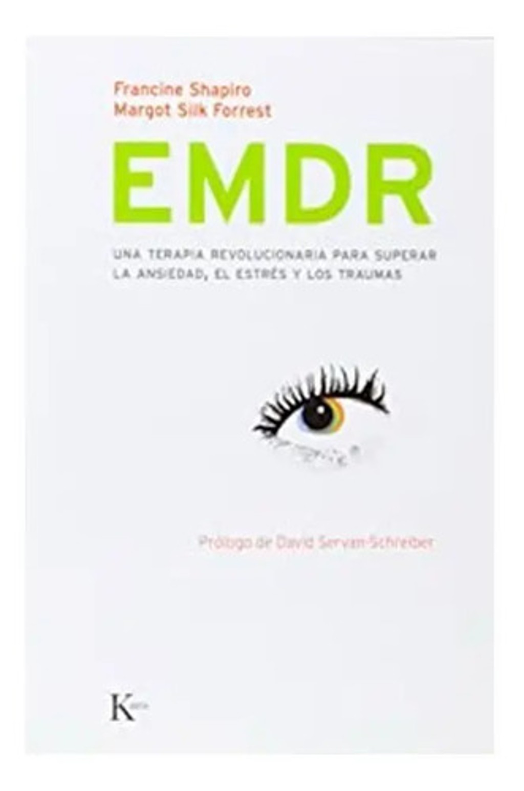 Libro - Emdr - Superar La Ansiedad, El Estrés Y Los Traumas