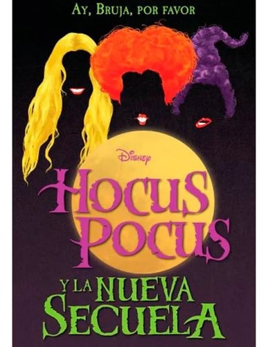 Libro - Hocus Pocus Y La Nueva Secuela. Vv.aa. Disney Libros
