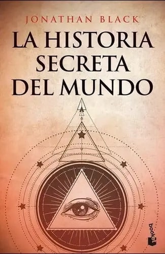 Libro - La Historia Secreta Del Mundo - Jonathan Black