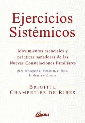 Ejercicios Sistémicos Champetier Constelaciones Familiares
