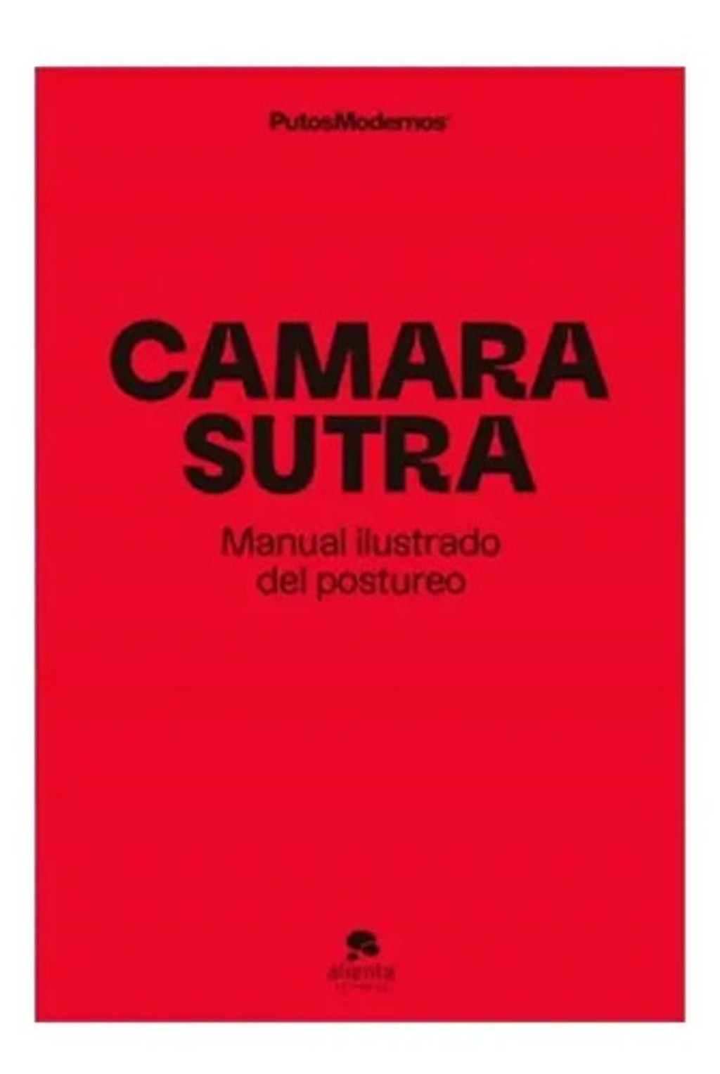 Libro - Camarasutra Postureo Influencers Rrss