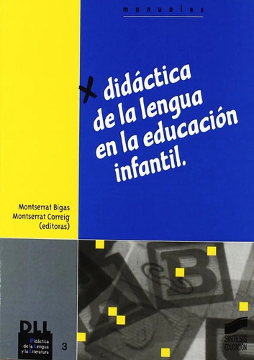 Didáctica De La Lengua En La Educación Infantil M. Bigas