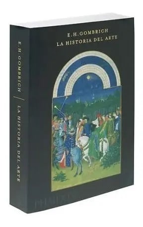La Historia Del Arte. E. H. Gombrich.