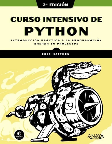Curso Intensivo De Python, 2ª Edición - Matthes, Eric