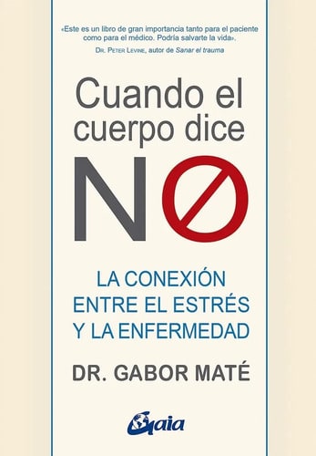 Cuando El Cuerpo Dice No, Mate, Gabor