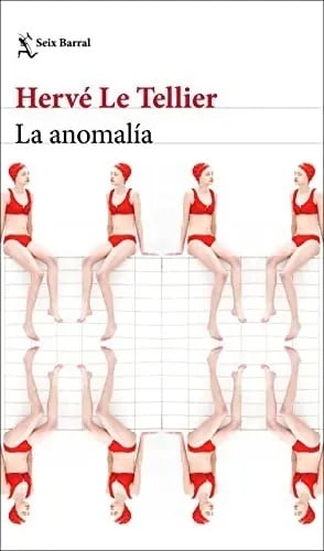 La Anomalía - Hervé Le Tellier