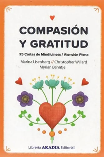 Compasión Y Gratitud. 25 Cartas De Mindfulness.lisenberg, Ma