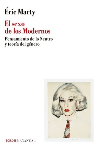El Sexo De Los Modernos - Eric Marti