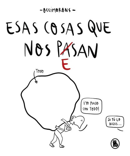 Esas Cosas Que Nos Pesan Occimorons