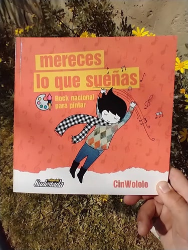 Mereces Lo Que Sueñas - Rock Nacional Para Pintar - Cinwolol