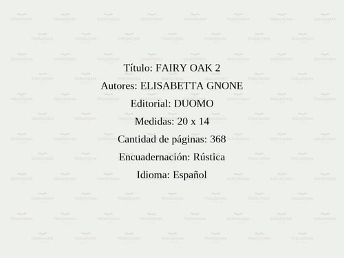 Fairy Oak 2 El Encanto De La Oscuridad - Elisabetta Gnone