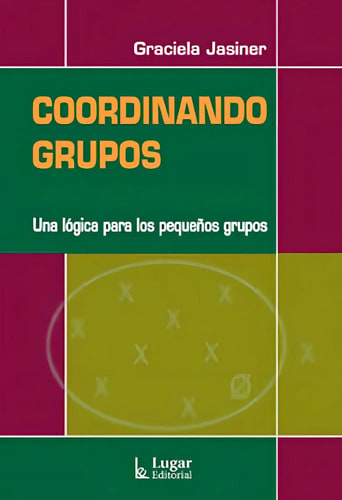 Coordinando Grupos Jasiner Graciela