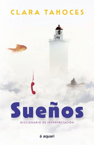 Libro Sueños. Diccionario De Interpretación - Clara Tahoces