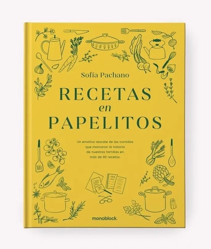 Recetas En Papelitos - Sofía Pachano - Monoblock