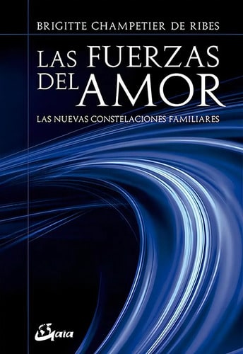 Libro Las Fuerzas Del Amor - Brigitte Champetier De Ribes