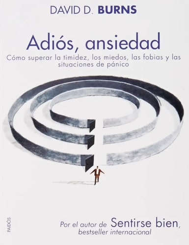 Adios Ansiedad - David D. Burns
