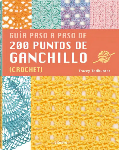 200 Puntos De Ganchillo Crochet - Guia Paso A Paso